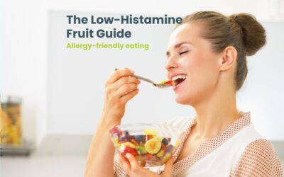 The low histamine fruit guide: A path to allergy-friendly eating