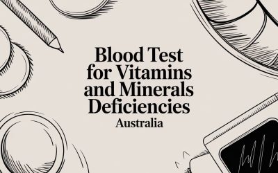 Blood Test for Vitamins and Minerals Deficiencies Australia
